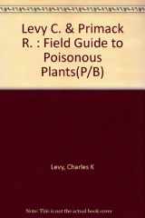 9780828905305-0828905304-A Field Guide to Poisonous Plants and Mushrooms of North America