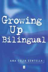 9781557864079-1557864071-Growing up Bilingual: Puerto Rican Children in New York