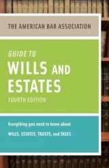 9780375723858-0375723854-American Bar Association Guide to Wills and Estates, Fourth Edition: An Interactive Guide to Preparing Your Wills, Estates, Trusts, and Taxes (American Bar Association Guide to Wills & Estates)