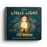 9781684086306-1684086302-This Little Light of Mine: A Lift the Flap Children's Book