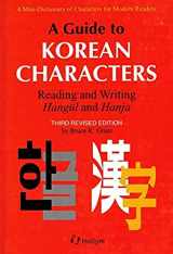 9780930878139-0930878132-A Guide To Korean Characters: Reading and Writing Hangul and Hanja (A Mini Dictionary of Characters for Modern Readers)