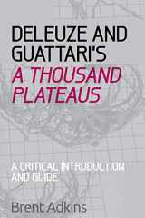 9780748686469-0748686460-Deleuze and Guattari's A Thousand Plateaus: A Critical Introduction and Guide (Critical Introductions and Guides)