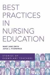 9780826132352-0826132359-Best Practices in Nursing Education: Stories of Exemplary Teachers