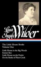 9781598531602-1598531603-Laura Ingalls Wilder: The Little House Books Vol. 1 (LOA #229): Little House in the Big Woods / Farmer Boy / Little House on the Prairie / On the ... of America Laura Ingalls Wilder Edition)