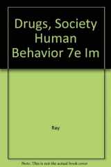 9780815173014-0815173016-Drugs, Society, and Human Behavior, Seventh Edition