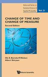 9789814678582-9814678589-CHANGE OF TIME AND CHANGE OF MEASURE (SECOND EDITION) (Advanced Statistical Science and Applied Probability)