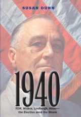9780300205749-0300205740-1940: FDR, Willkie, Lindbergh, Hitler―the Election amid the Storm