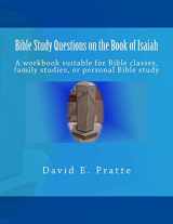 9781499794298-1499794290-Bible Study Questions on the Book of Isaiah: A workbook suitable for Bible classes, family studies, or personal Bible study