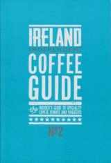 9780995549371-0995549370-Ireland Independent Coffee Guide: No 2