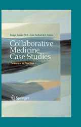 9780387768939-0387768939-Collaborative Medicine Case Studies: Evidence in Practice