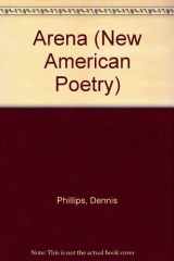 9781557131270-1557131279-Arena (New American Poetry)
