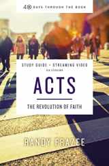 9780310159766-0310159768-Acts Bible Study Guide plus Streaming Video: The Revolution of Faith (40 Days Through the Book)