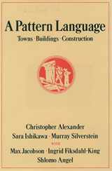 9780195019193-0195019199-A Pattern Language: Towns, Buildings, Construction (Center for Environmental Structure Series)