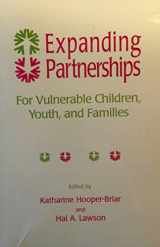 9780872930490-0872930491-Expanding Partnerships for Vulnerable Children, Youth, and Families