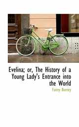 9780559382826-0559382820-Evelina: Or, the History of a Young Lady's Entrance into the World