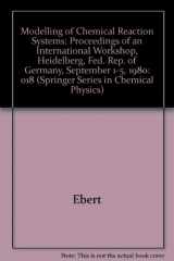 9780387109831-0387109838-Modelling of Chemical Reaction Systems: Proceedings of an International Workshop, Heidelberg, Federal Republic of Germany, September 1-5, 1980 (Hamatologie Und Bluttransfusion)