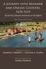 9780815633228-081563322X-A Journey into Mohawk and Oneida Country, 1634-1635: The Journal of Harmen Meyndertsz Van Den Bogaert, Revised Edition (The Iroquois and Their Neighbors)