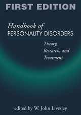9781572306295-1572306297-Handbook of Personality Disorders: Theory, Research, and Treatment