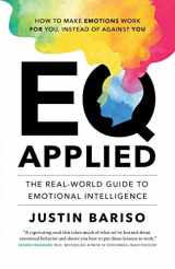 9783981984118-3981984110-EQ Applied: The Real-World Guide to Emotional Intelligence