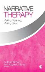 9781412909877-1412909872-Narrative Therapy: Making Meaning, Making Lives