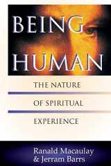 9780830815029-0830815023-Being Human: The Nature of Spiritual Experience