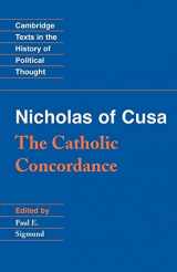 9780521567732-0521567734-Nicholas of Cusa: The Catholic Concordance (Cambridge Texts in the History of Political Thought)