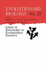 9780306462276-0306462273-Evolutionary Biology, Volume 32: Limits to Knowledge in Evolutionary Genetics (Evolutionary Biology, 32)