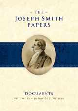 9781639931286-1639931287-The Joseph Smith Papers, Documents, Volume 15: 16 May-28 June 1844