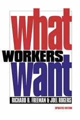 9780801473258-080147325X-What Workers Want (Copublished With Russell Sage Foundation)