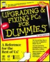 9781568840024-1568840020-Upgrading and Fixing PCs for Dummies (For Dummies Complete Book Series)