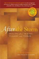 9780897934749-0897934741-After the Storm: Healing After Trauma, Tragedy and Terror