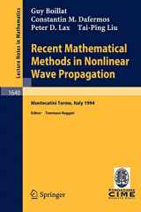 9783540619079-3540619070-Recent Mathematical Methods in Nonlinear Wave Propagation: Lectures given at the 1st Session of the Centro Internazionale Matematico Estivo ... 1994 (Lecture Notes in Mathematics, 1640)