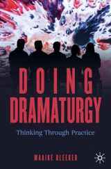 9783031083020-3031083024-Doing Dramaturgy: Thinking Through Practice (New Dramaturgies)