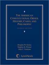 9781422426395-1422426394-The American Constitutional Order: History, Cases, and Philosophy Third Edition