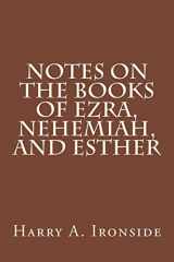9781497402164-1497402166-Notes on the Books of Ezra, Nehemiah, and Esther