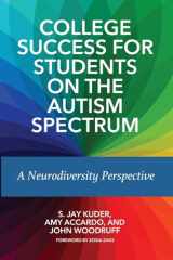 9781642670257-1642670251-College Success for Students on the Autism Spectrum
