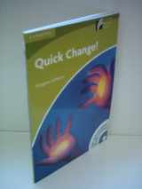 9780521181617-0521181615-Quick Change! Level Starter/Beginner American English Edition (Cambridge Experience Readers)
