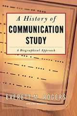 9780684840017-0684840014-History Of Communication Study: A Biographical Approach