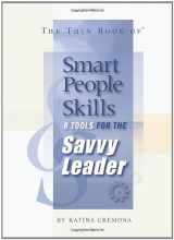 9780966537383-0966537386-The Thin Book of Smart People Skills: 8 Tools for the Savvy Leader