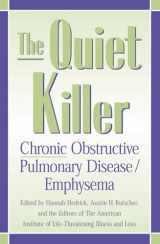 9780810841734-0810841738-The Quiet Killer: Emphysema/Chronic Obstructive Pulmonary Disease