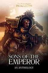 9781784967239-1784967238-Sons of the Emperor: An Anthology (The Horus Heresy: Primarchs)