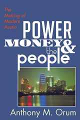 9781592440771-1592440770-Power, Money and the People: The Making of Modern Austin