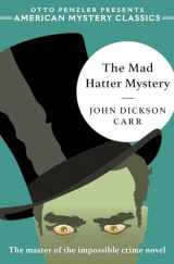 9781613161333-1613161336-The Mad Hatter Mystery (An American Mystery Classic)
