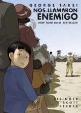 9781603094832-1603094830-Nos llamaron Enemigo (They Called Us Enemy Spanish Edition)