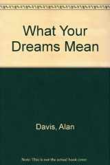 9780553259094-0553259091-What Your Dreams Mean