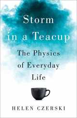 9780393248968-0393248968-Storm in a Teacup: The Physics of Everyday Life