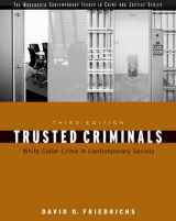 9780495006046-0495006041-Trusted Criminals: White Collar Crime In Contemporary Society (WADSWORTH CONTEMPORARY ISSUES IN CRIME AND JUSTICE)