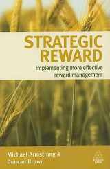 9780749456184-0749456183-Strategic Reward: Implementing More Effective Reward Management