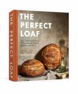 9780593138410-0593138414-The Perfect Loaf: The Craft and Science of Sourdough Breads, Sweets, and More: A Baking Book