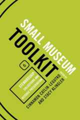 9780759113404-0759113408-Stewardship: Collections and Historic Preservation (Small Museum Toolkit)